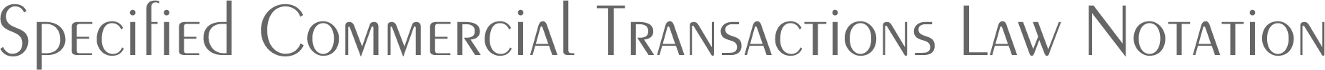 Specified Commercial Transactions Low Notation